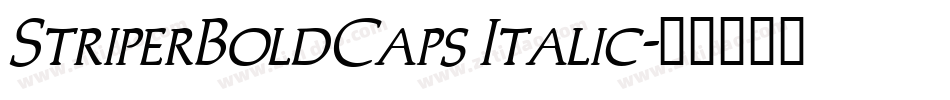 StriperBoldCaps Italic字体转换